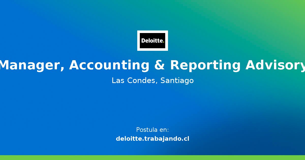 Manager, Accounting & Reporting Advisory Oferta de Trabajo en