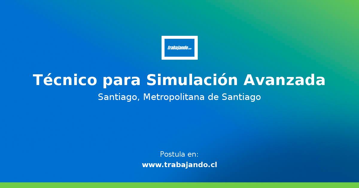 Técnico para Simulación Avanzada - Trabajando.com